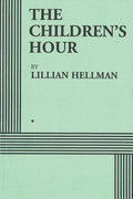 Cover Image for The Children's Hour (Acting Edition) -- Lillian Hellman, Paperback