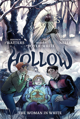 Cover Image for Hollow: The Woman in White -- Shannon Watters, Hardcover
