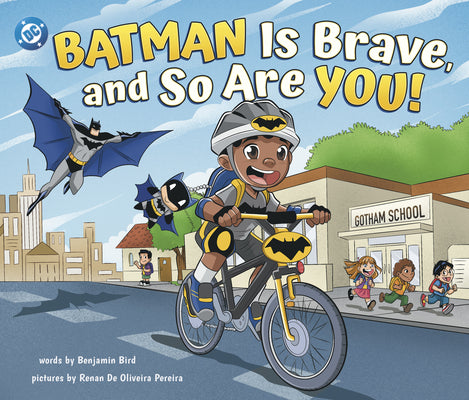 Cover Image for Batman Is Brave, and So Are You! -- Renan de Oliveira Pereira, Hardcover