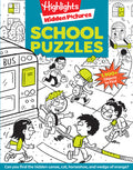 Cover Image for School Puzzles: Activity Book for Kids 6 and Up with Over 100 Puzzles Featuring Classrooms, Field Trips and More, Search and Find Over 1,900 Hidden Ob -- Highlights, Paperback