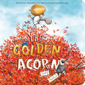 Cover Image for The Golden Acorn -- Katy Hudson, Board Books