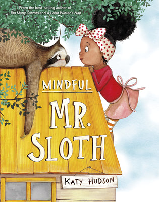 Cover Image for Mindful Mr. Sloth -- Katy Hudson, Paperback