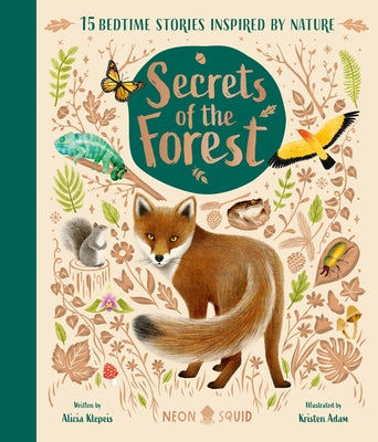 Cover Image for Secrets of the Forest: 15 Bedtime Stories Inspired by Nature -- Alicia Klepeis, Hardcover