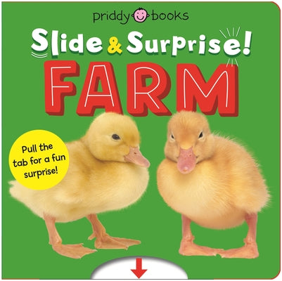 Cover Image for Farm (Slide & Surprise!): Pull the Tabs for a Fun Farm Surprise -- Roger Priddy, Board Books