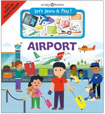 Cover Image for Airport (Let's Learn & Play!) -- Priddy Books, Board Books