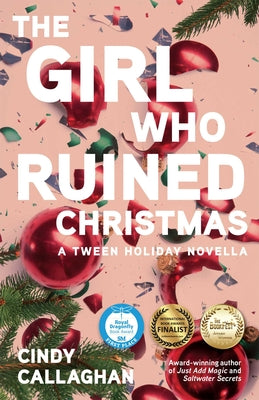 Cover Image for The Girl Who Ruined Christmas -- Cindy Callaghan, Paperback