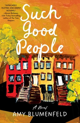 Cover Image for Such Good People -- Amy Blumenfeld, Paperback