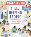 Cover Image for I Like Helping People ... What Jobs Are There? -- Amanda Learmonth, Hardcover