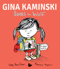 Cover Image for Gina Kaminski Saves the Wolf -- Craig Barr-Green, Hardcover