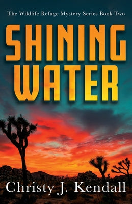 Cover Image for Shining Water -- Christy J. Kendall, Paperback