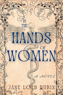 Cover Image for In the Hands of Women: A Gilded City Series -- Jane Loeb Rubin, Paperback