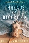 Cover Image for Threads of Deception: A Suddenly French Mystery -- Elle Jauffret, Paperback