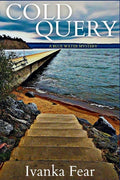 Cover Image for Cold Query: A Blue Water Mystery -- Ivanka Fear, Paperback