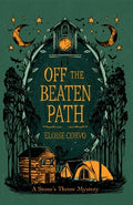 Cover Image for Off the Beaten Path: A Stone's Throw Mystery -- Eloise Corvo, Paperback