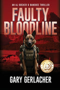 Cover Image for Faulty Bloodline: An AJ Docker and Banshee Thriller -- Gary Gerlacher, Paperback