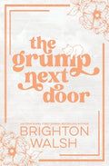 Cover Image for The Grump Next Door Special Edition -- Brighton Walsh, Paperback