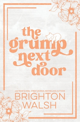Cover Image for The Grump Next Door Special Edition -- Brighton Walsh, Paperback