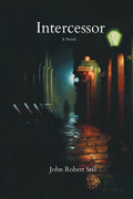Cover Image for Intercessor -- John Robert Still, Paperback