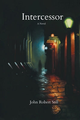 Cover Image for Intercessor -- John Robert Still, Paperback