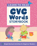 Cover Image for Learn to Read: CVC Words Storybook: 20 Simple Stories & Activities for Beginner Readers -- Crystal Radke, Paperback