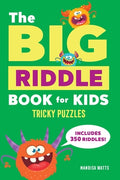 Cover Image for The Big Riddle Book for Kids: Tricky Puzzles -- Mandisa Watts, Paperback