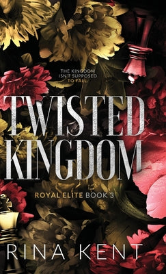 Cover Image for Twisted Kingdom: Special Edition Print -- Rina Kent, Hardcover