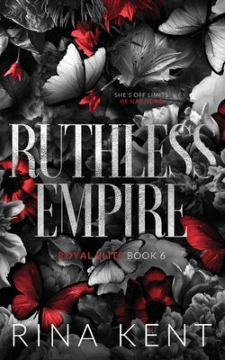 Cover Image for Ruthless Empire: Special Edition Print -- Rina Kent, Paperback