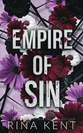 Cover Image for Empire of Sin: Special Edition Print -- Rina Kent, Paperback