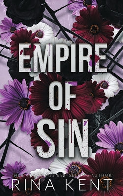 Cover Image for Empire of Sin: Special Edition Print -- Rina Kent, Paperback