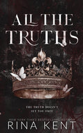 Cover Image for All The Truths: Special Edition Print -- Rina Kent, Paperback