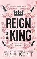 Cover Image for Reign of a King: Special Edition Print -- Rina Kent, Paperback