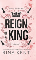 Cover Image for Reign of a King: Special Edition Print -- Rina Kent, Hardcover