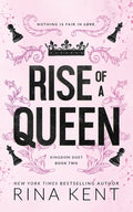 Cover Image for Rise of a Queen: Special Edition Print -- Rina Kent, Paperback
