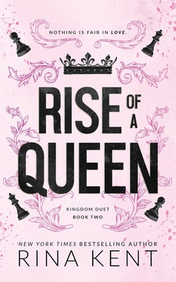 Cover Image for Rise of a Queen: Special Edition Print -- Rina Kent, Paperback
