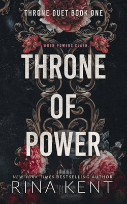 Cover Image for Throne of Power: Special Edition Print -- Rina Kent, Paperback