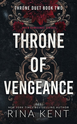 Cover Image for Throne of Vengeance: Special Edition Print -- Rina Kent, Paperback