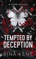 Cover Image for Tempted by Deception: Special Edition Print -- Rina Kent, Paperback