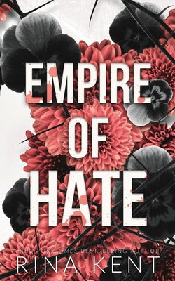 Cover Image for Empire of Hate: Special Edition Print -- Rina Kent, Paperback