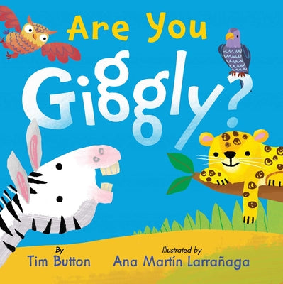 Cover Image for Are You Giggly?: (Interactive Read-Aloud with Novelty Mirror) -- Tim Button, Board Books