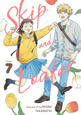 Cover Image for Skip and Loafer Vol. 7 -- Misaki Takamatsu, Paperback