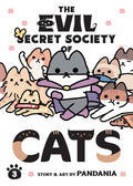 Cover Image for The Evil Secret Society of Cats Vol. 3 -- Pandania, Paperback