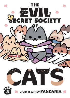 Cover Image for The Evil Secret Society of Cats Vol. 3 -- Pandania, Paperback