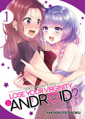 Cover Image for Does It Count If You Lose Your Virginity to an Android? Vol. 1 -- Yakinikuteishoku, Paperback
