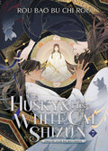 Cover Image for The Husky and His White Cat Shizun: Erha He Ta de Bai Mao Shizun (Novel) Vol. 7 -- Rou Bao Bu Chi Rou, Paperback