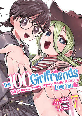 Cover Image for The 100 Girlfriends Who Really, Really, Really, Really, Really Love You Vol. 7 -- Rikito Nakamura, Paperback