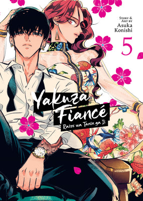 Cover Image for Yakuza Fiancé Raise Wa Tanin Ga II Vol. 5 -- Asuka Konishi, Paperback