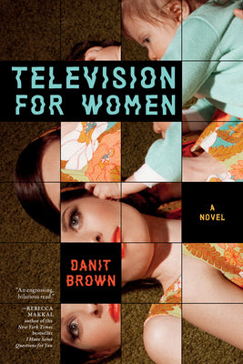Cover Image for Television for Women -- Danit Brown, Paperback