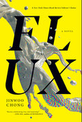 Cover Image for Flux -- Jinwoo Chong, Paperback