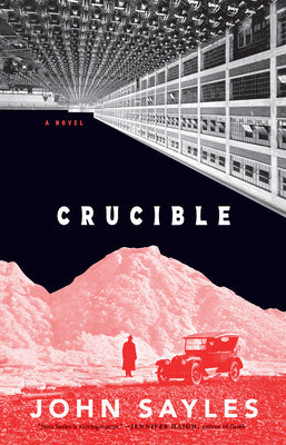 Cover Image for Crucible -- John Sayles, Hardcover