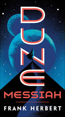 Cover Image for Dune Messiah ( Dune #2 ) -- Frank Herbert, Prebound